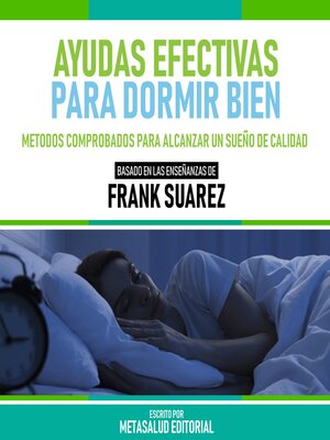 cover image of Ayudas Efectivas Para Dormir Bien--Basado En Las Enseñanzas De Frank Suarez